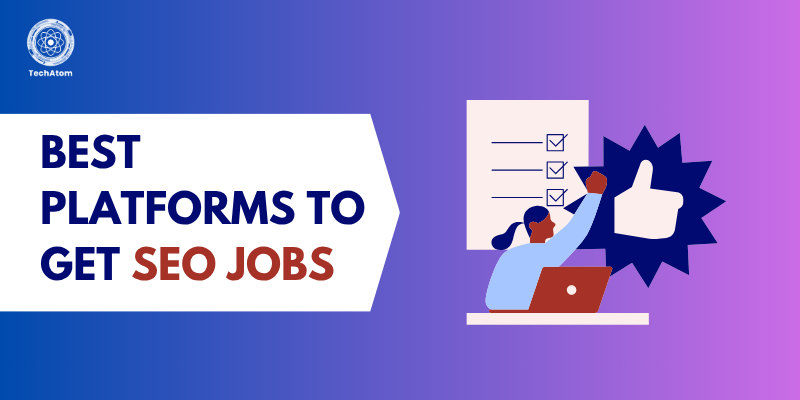 Best Platforms to Find SEO Jobs in 2026